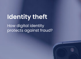 Identity Theft: How Digital Identity Helps Prevent Fraud
