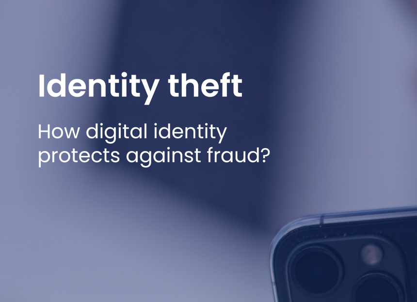 Identity Theft: How Digital Identity Helps Prevent Fraud